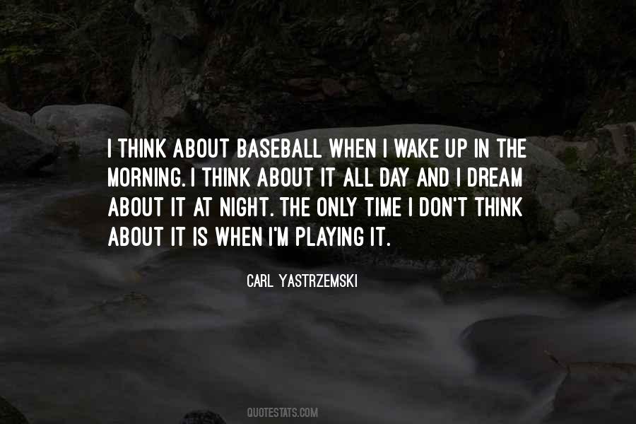 Carl Yastrzemski Quotes #1067640 Carl Yastrzemski Quotes #1067640