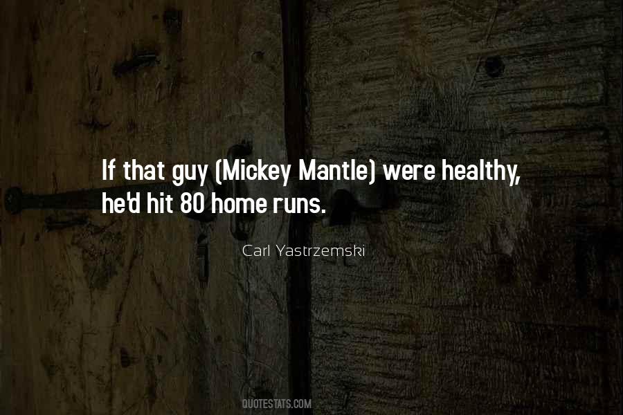 Carl Yastrzemski Quotes #1179236