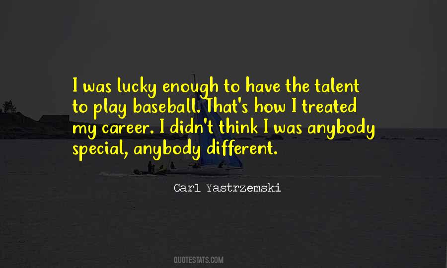 Carl Yastrzemski Quotes #80047