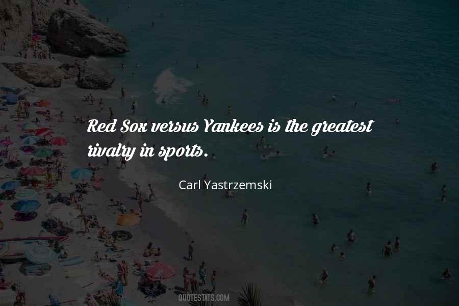 Carl Yastrzemski Quotes #975118