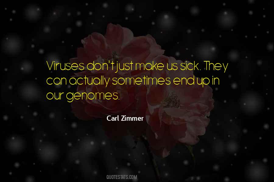 Carl Zimmer Quotes #1813269