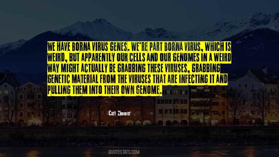Carl Zimmer Quotes #580979