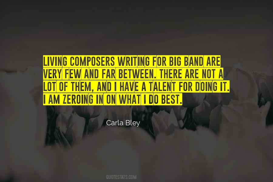 Carla Bley Quotes #828167