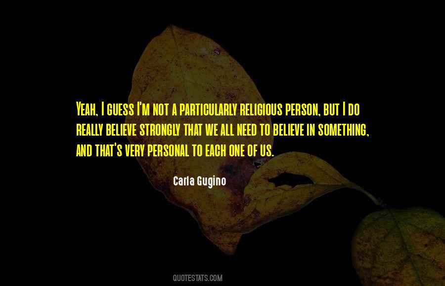 Carla Gugino Quotes #464045