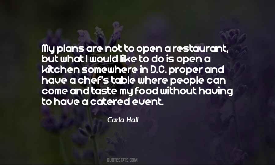 Carla Hall Quotes #1644664