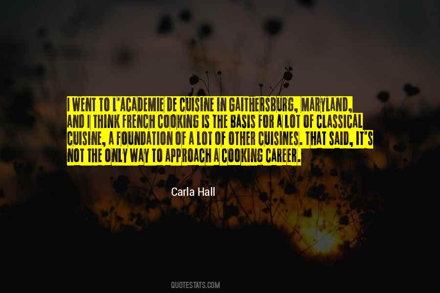Carla Hall Quotes #461033