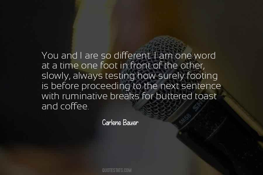 Carlene Bauer Quotes #543394