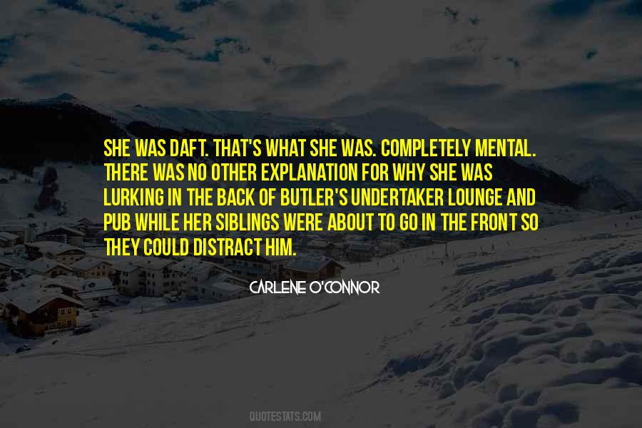 Carlene O'Connor Quotes #1803587