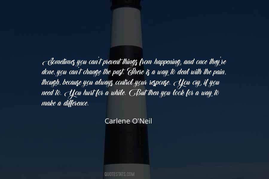 Carlene O'Neil Quotes #1351791