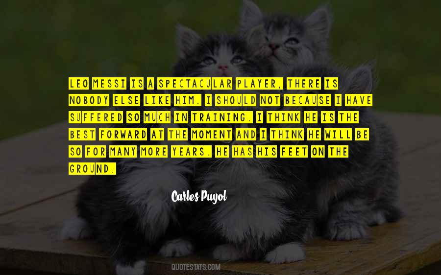 Carles Puyol Quotes #1458699