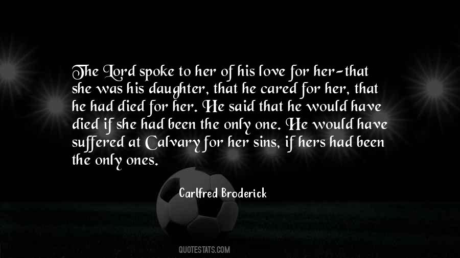 Carlfred Broderick Quotes #282548