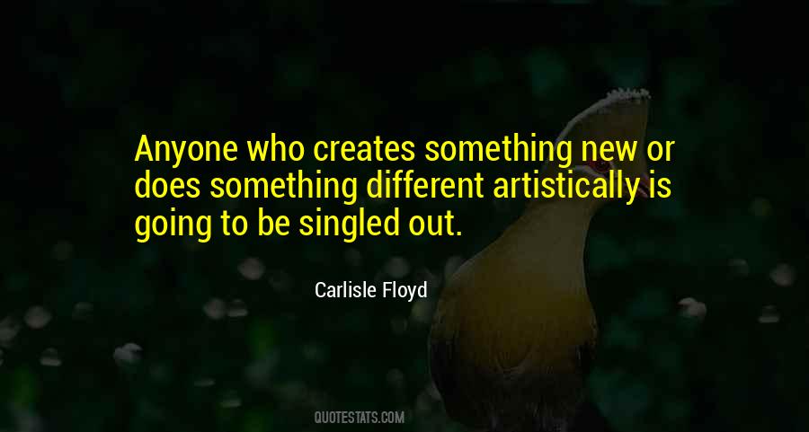 Carlisle Floyd Quotes #115608