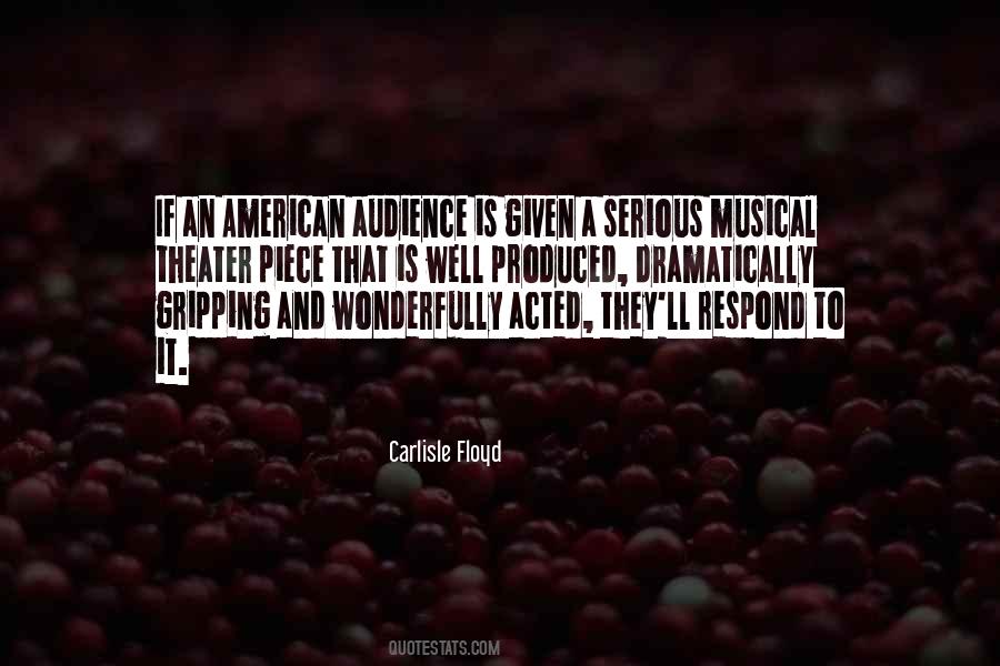 Carlisle Floyd Quotes #18625