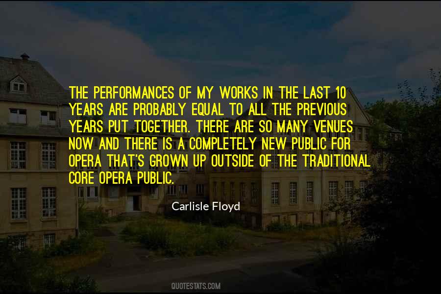 Carlisle Floyd Quotes #204042