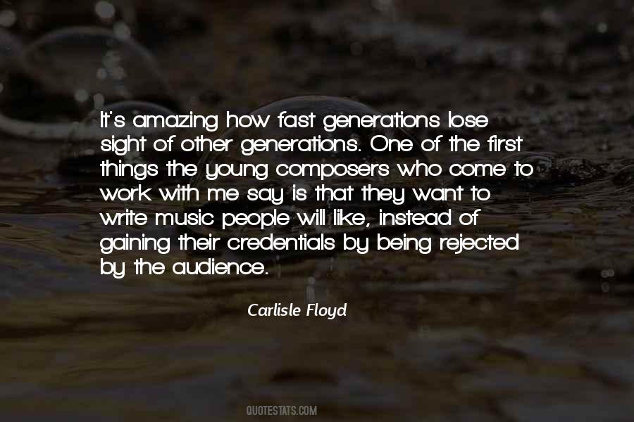 Carlisle Floyd Quotes #670145