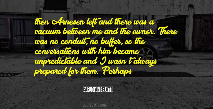 Carlo Ancelotti Quotes #645183