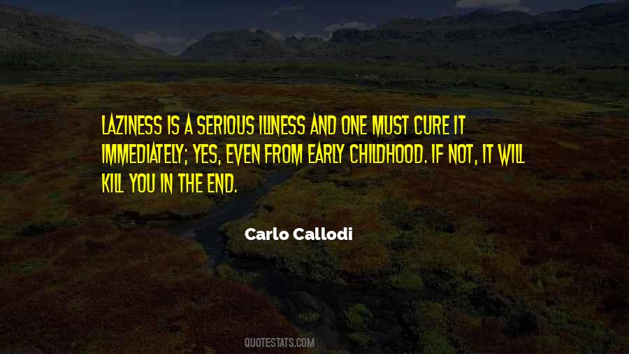 Carlo Callodi Quotes #601078