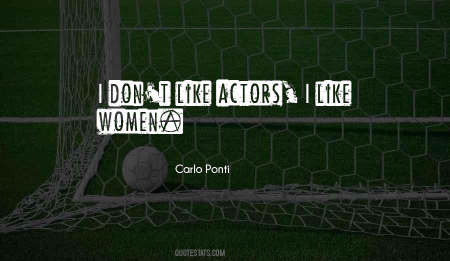 Carlo Ponti Quotes #309300 Carlo Ponti Quotes #309300