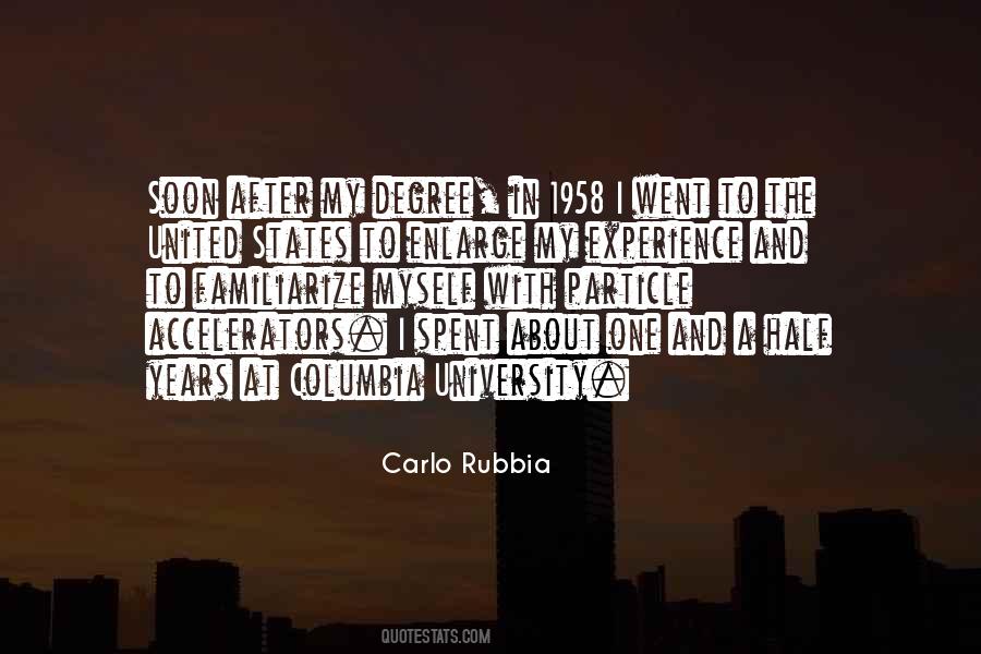 Carlo Rubbia Quotes #1874156