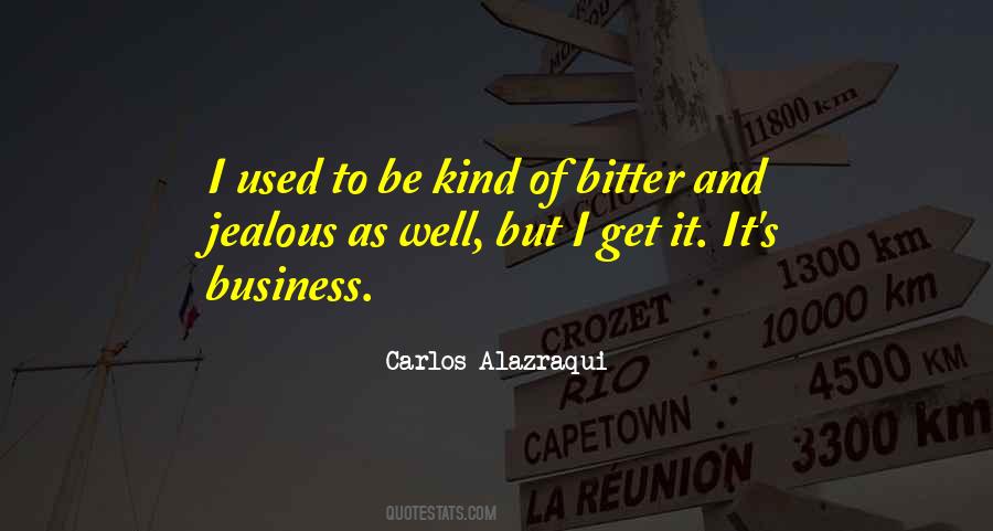 Carlos Alazraqui Quotes #1169033