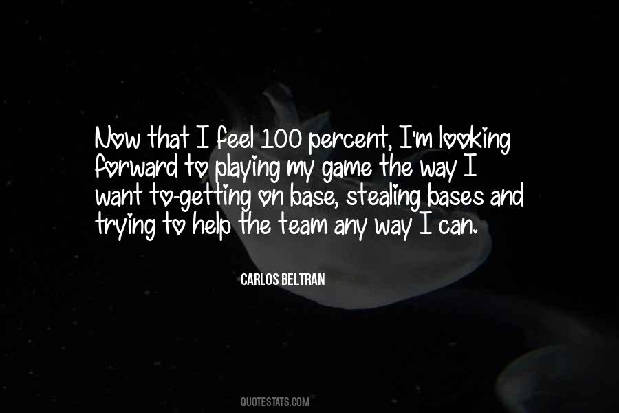 Carlos Beltran Quotes #1690869