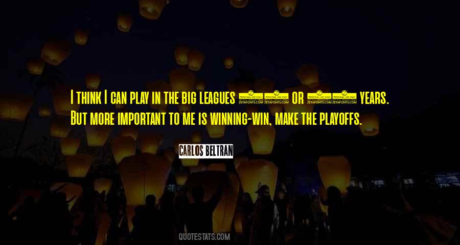 Carlos Beltran Quotes #814508