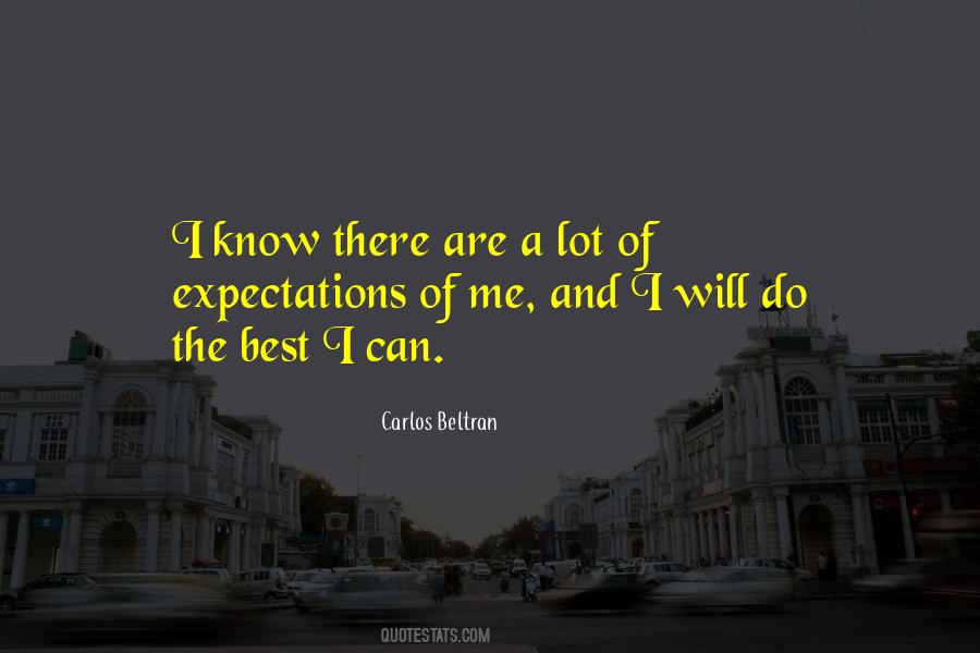 Carlos Beltran Quotes #917818