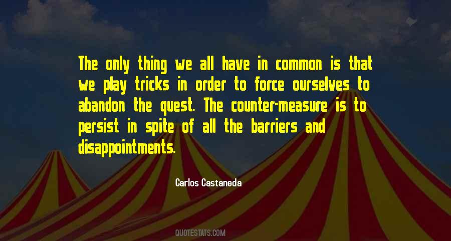 Carlos Castaneda Quotes #1215170