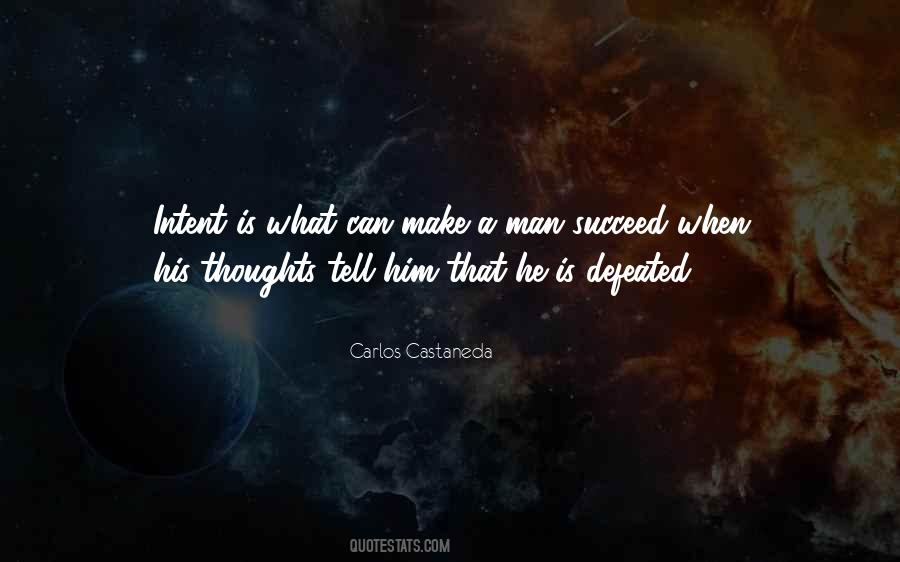 Carlos Castaneda Quotes #1277479