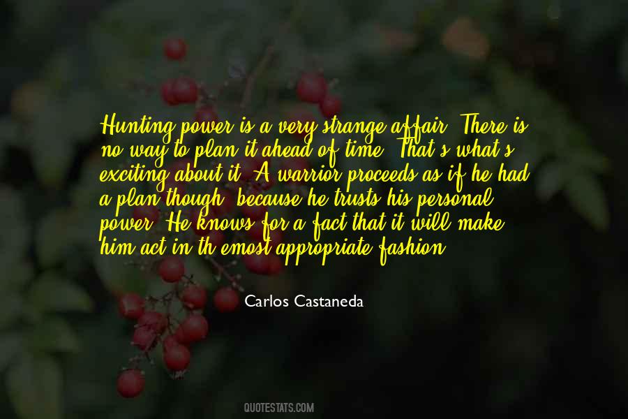 Carlos Castaneda Quotes #1748290