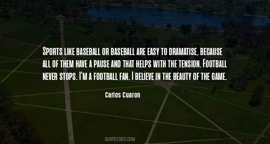 Carlos Cuaron Quotes #1443246