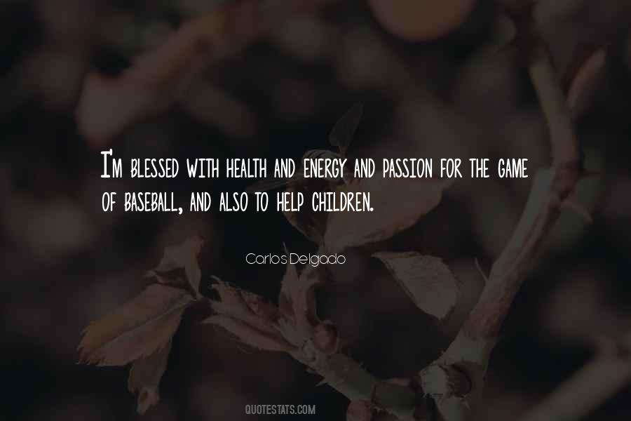 Carlos Delgado Quotes #479808