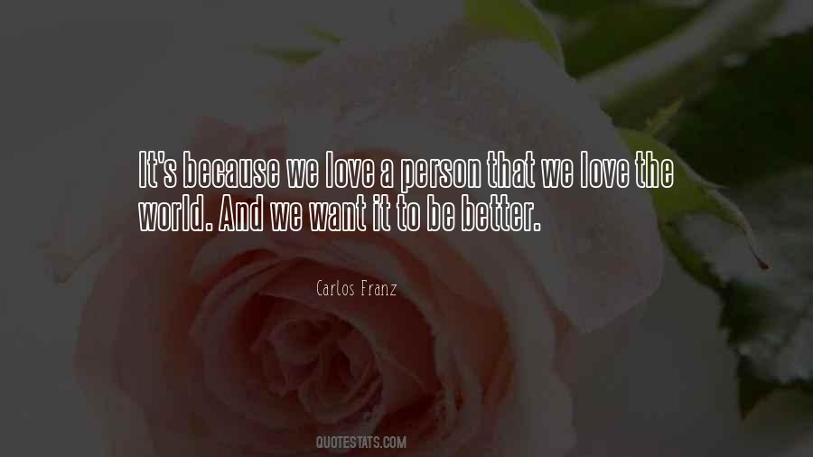 Carlos Franz Quotes #1755784