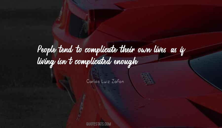 Carlos Luiz Zafon Quotes #1309864 Carlos Luiz Zafon Quotes #1309864