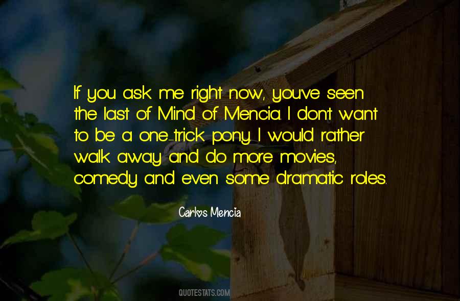 Carlos Mencia Quotes #1188655