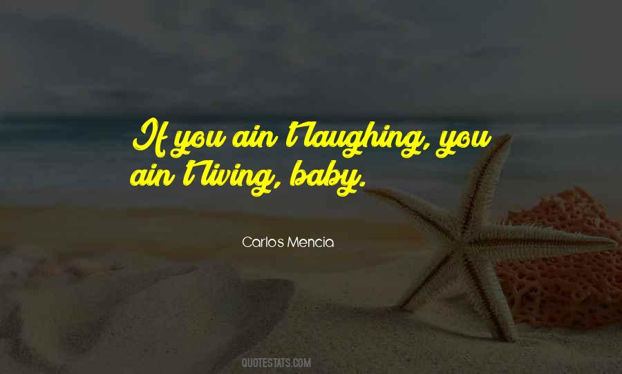 Carlos Mencia Quotes #1624311