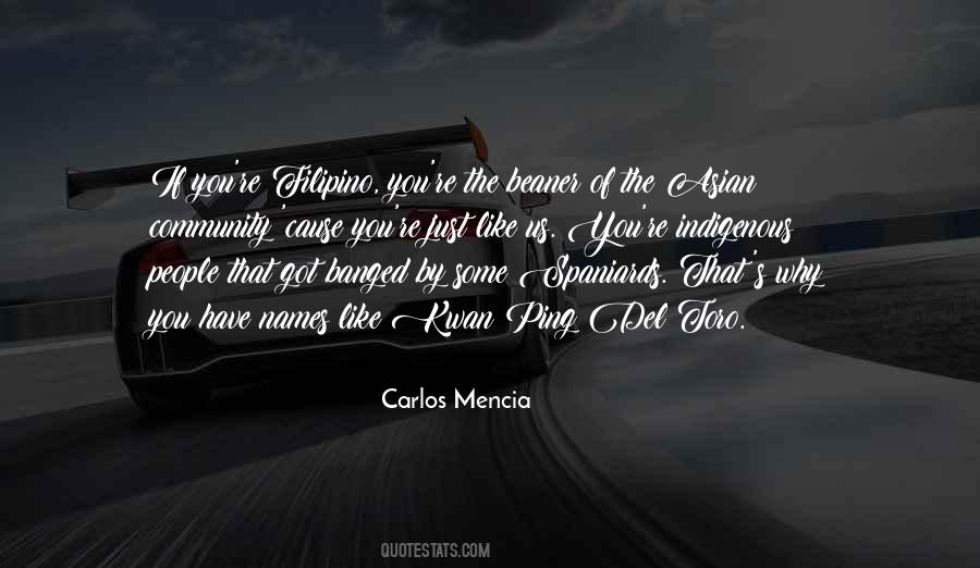 Carlos Mencia Quotes #882358