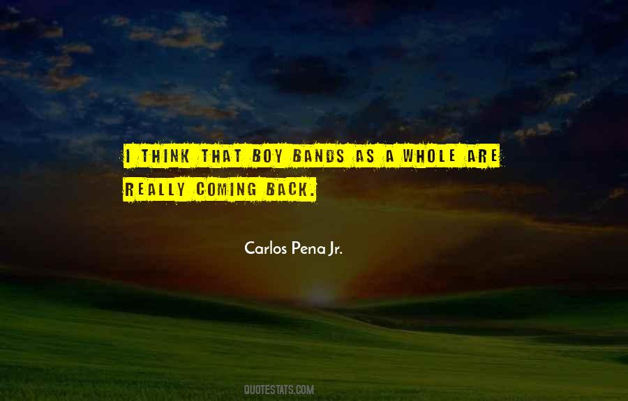 Carlos Pena Jr. Quotes #393042