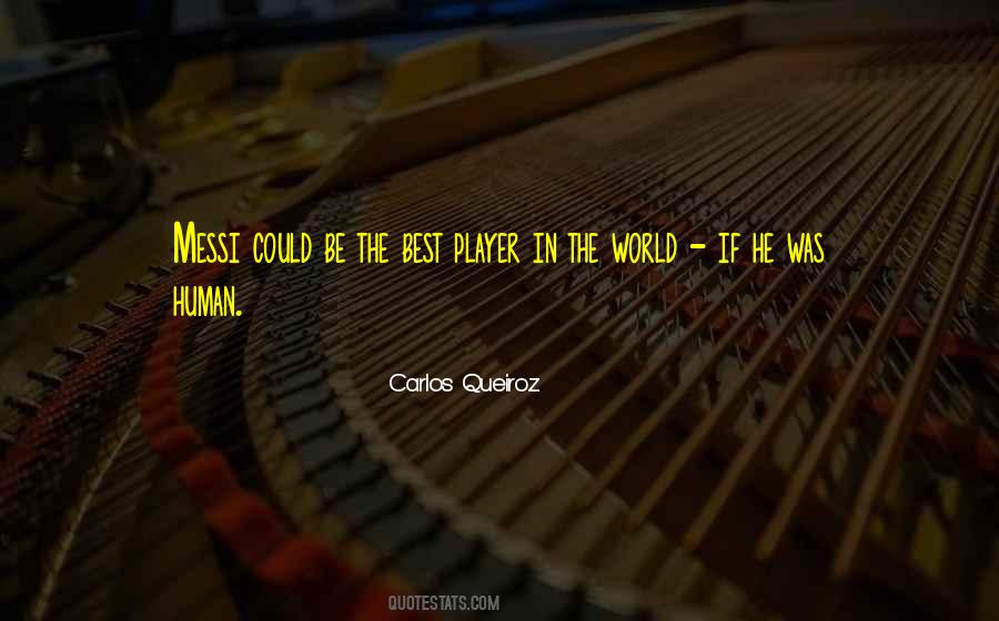 Carlos Queiroz Quotes #453191 Carlos Queiroz Quotes #453191