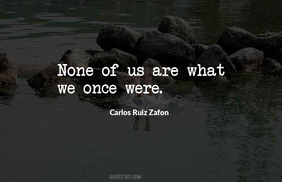 Carlos Ruiz Zafon Quotes #1002376