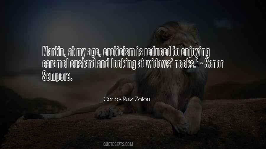 Carlos Ruiz Zafon Quotes #1682566