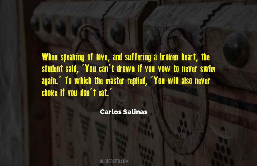 Carlos Salinas Quotes #1021864