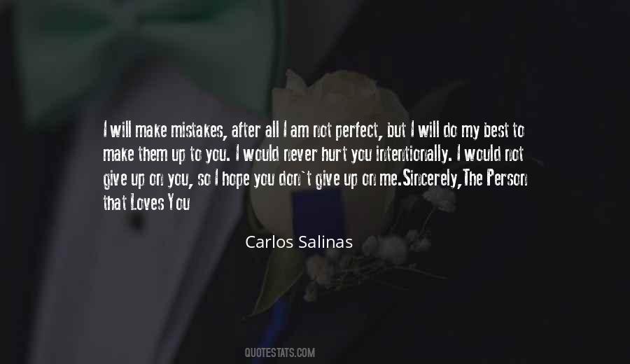 Carlos Salinas Quotes #1489023