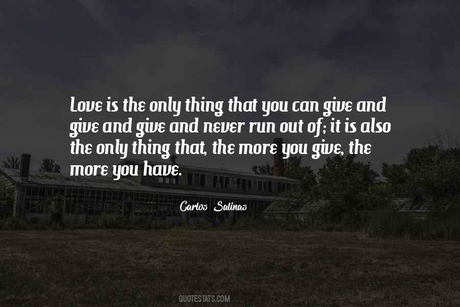 Carlos Salinas Quotes #922587