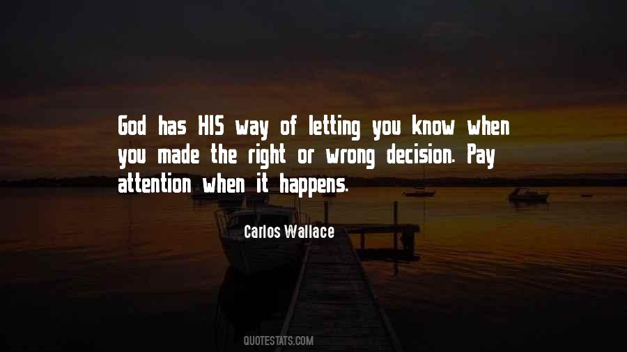 Carlos Wallace Quotes #1526242