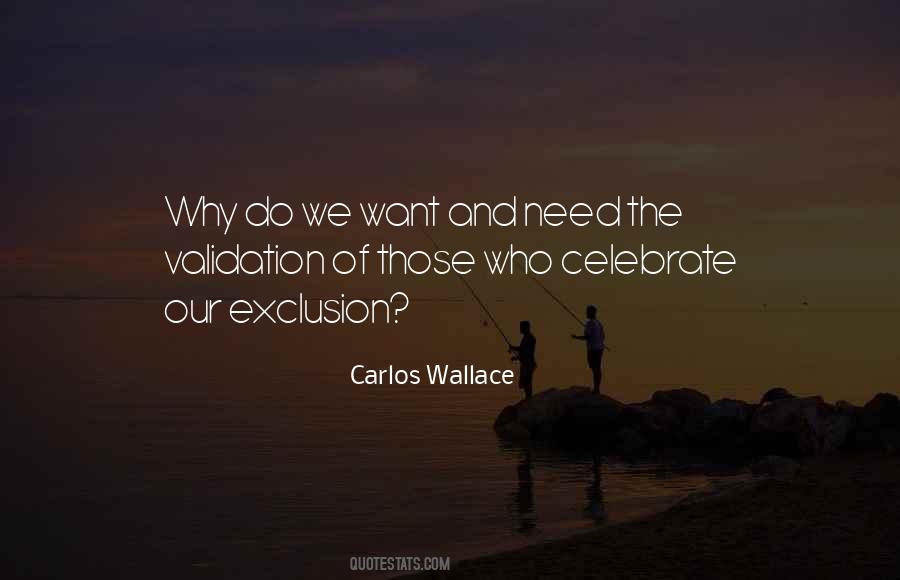 Carlos Wallace Quotes #1848638