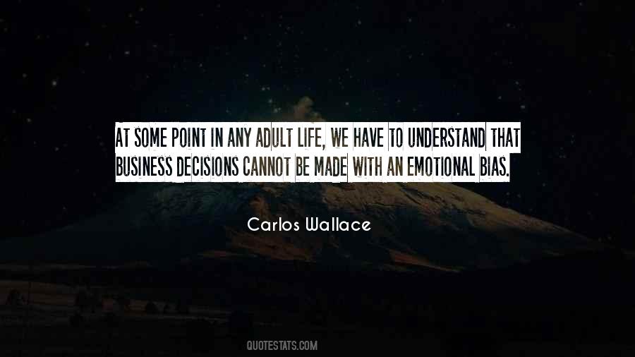 Carlos Wallace Quotes #518070