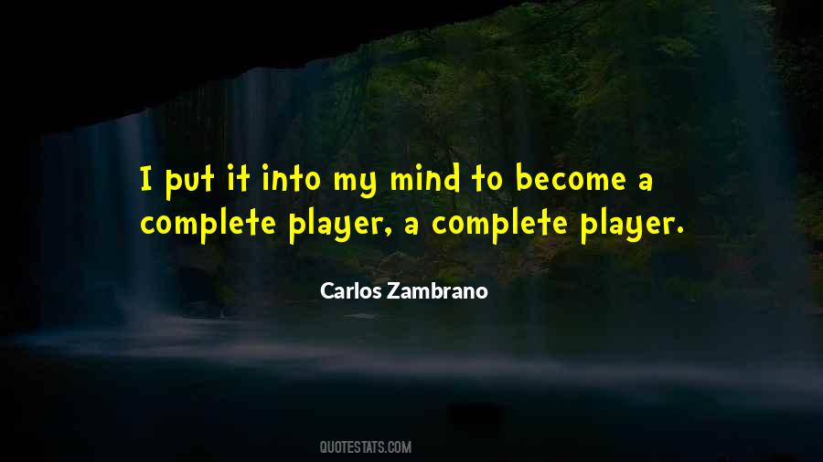 Carlos Zambrano Quotes #1048112