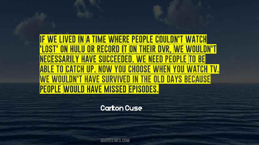 Carlton Cuse Quotes #1267226