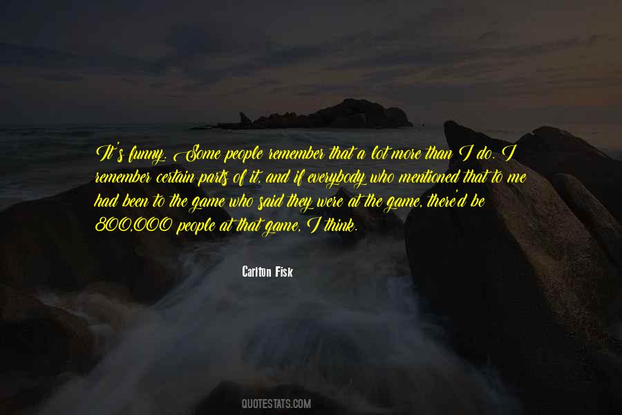 Carlton Fisk Quotes #340490